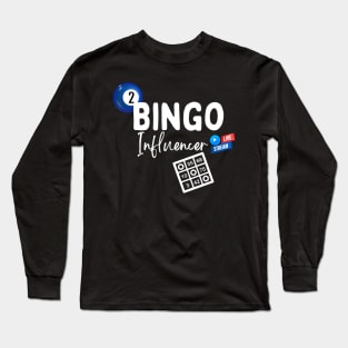 Bingo Influencer Long Sleeve T-Shirt